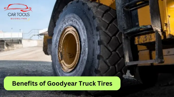 Goodyear Truck Tires: A Smart Choice for Your Fleet