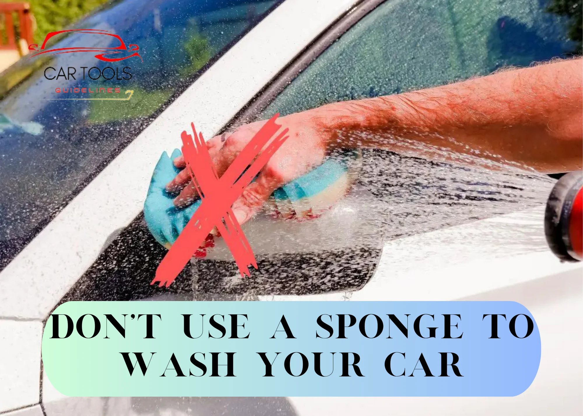 Don’t use a Sponge to wash your car