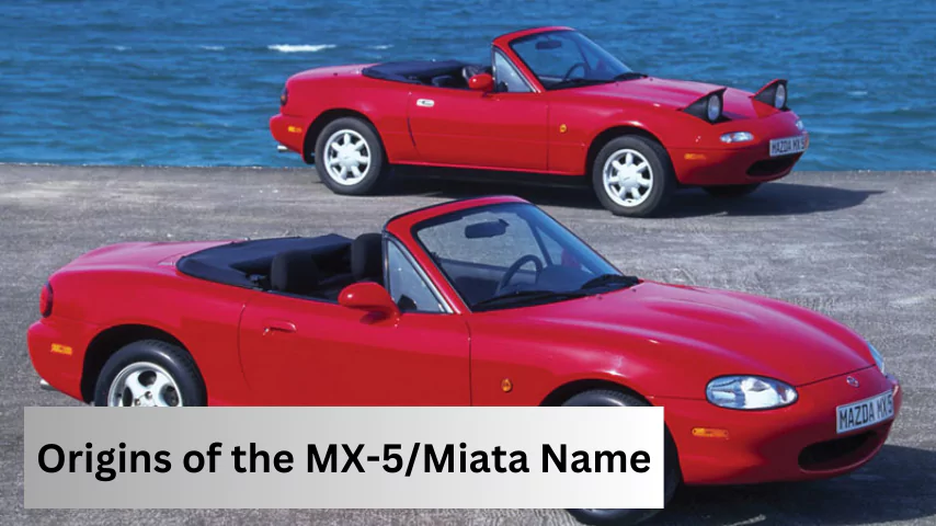 Why is the MX-5 called Miata in North America